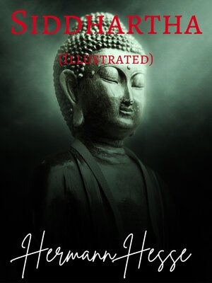 cover image of Siddhartha (Illustrated)